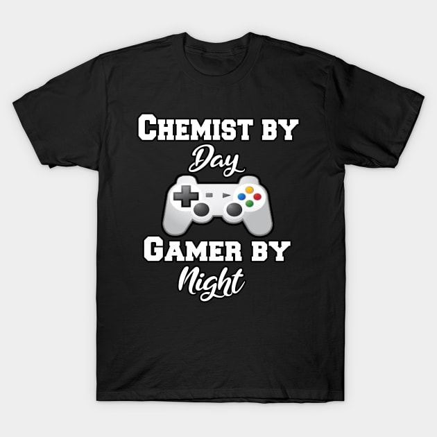 Chemist By Day Gamer By Night T-Shirt by Emma-shopping